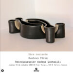 Obra reciente, Gustavo Pérez. Bodega Galería Quetzalli